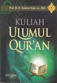 32 tafsir al quran surat fushilat ayat 33 tafsir alquran gus baha tafsir alquran guru bakhiet mp3 buku tafsir al quran gramedia. Pendidikanesia Review Buku Kuliah Ulumul Qur An