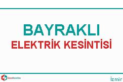 Bunun sebebi yeterince uyumamanız değil. Bayrakli Elektrik Kesintisi Listesi Izmir Gdz Guncel Kesinti Bilgileri Elektrik Su