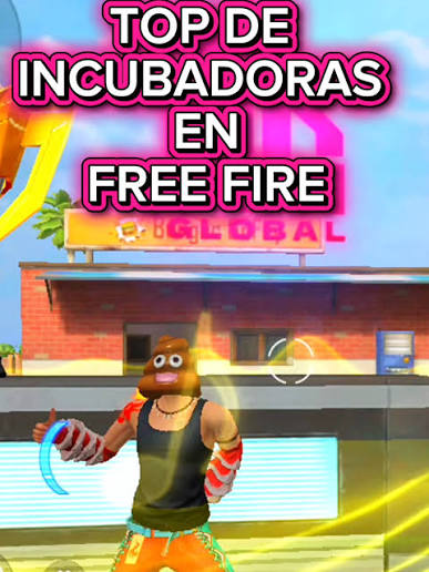 Top incubadoras en Free Fire: mejores incubadoras 2026
