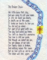 Best 25 The Broken Chain Poem Ideas On Pinterest Broken Chain Memorial Poems And Funeral The Broken Chain Poem Broken Chain Making Memories Quotes
