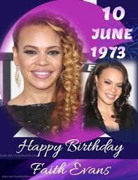 HAPPY 47th BIRTHDAY Faith Renée Evans, singer-songwriter, record producer,  and actress. Born in Lakeland, Florida and raised in New Jersey, Evans  relocated to Los Angeles in 1993 for a career in the