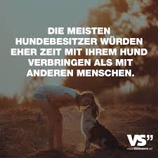 Ein hund wird dir schneller vergeben als jeder andere mensch. Spruche Kurz 2020 Spruche Hund Mensch Beziehung