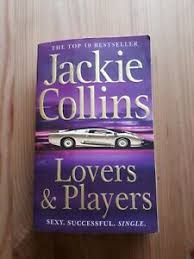 Browse author series lists, sequels, pseudonyms, synopses, book covers, ratings and jacqueline jill jackie collins was born on 4 october 1937 in london, england, uk, daughter of elsa bessant and joseph william collins. Jackie Collins Books Lovers Players Taschenbuch Englisch Top 10 Bestseller Ebay