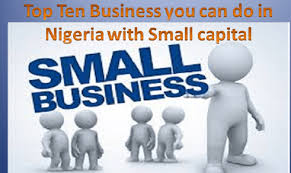 How To Start A Small Business In Nigeria Small Scale Business Business Ebook Best Business Ideas