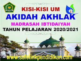 Demikianlah sedikit informasi yang dapat kami bagikan mengenai download kkm, prota dan promes madrasah ibtidaiyah (mi) sesuai kma 183 tahun 2019, semoga artikel ini dapat membawa manfaat baik didunia maupun diakhirat. Kisi Kisi Um Akidah Akhlak Jenjang Mi Tahun 2021