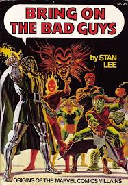 Bring On The Bad Guys By Stan Lee I Remember Searching Endlessly For This In A Local Bookstore And Not Finding It Beca Comic Villains Book Art Marvel Villains