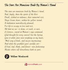 But covet not the abode; The Stars Are Mansions Built By Nature S Hand Poem By William Wordsworth