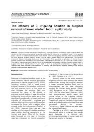 Low cost and high quality services are provided for overseas patients at the clinic. Pdf The Efficacy Of 3 Irrigating Solution In Surgical Removal Of Lower Wisdom Tooth A Pilot Study