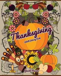 Signup to get the inside scoop from our monthly newsletters. Thanksgiving Adult Coloring Books Thanksgiving Coloring Books Thanksgiving Coloring Books For Adults Thanksgiving Holiday Designs Coloring Pages H