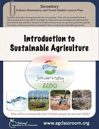 Lesson Plan Introducing Secondary Students To Sustainable Agriculture Through The Use Of A Simulated Farming Game How Can We Sustainably Feed A Growing Populat Agriculture Education Classroom Agriculture Education Lessons Agriculture
