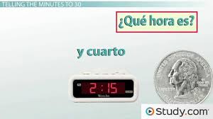 Telling The Minutes To 30 Time In Spanish Spanish Class Video Study Com