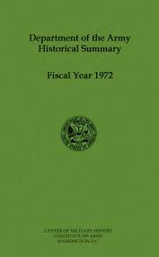 Department Of The Army Historical Summary Fiscal Year 1972