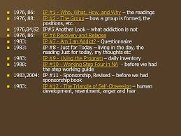 Ip #13, by young addicts… ip #14, one addict's experience… ip #24, money matters: Na Literature 1954 To A Vision For Na Service All Of The Efforts Of Narcotics Anonymous Are Inspired By The Primary Purpose Of Our Groups Upon Ppt Download