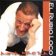 Ascolta tutta la musica di El Rubio Loco