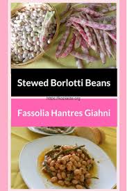 Salt 6 cups water 3 tbsp. Fassolia Hantres Giahni Or Barbounofassoula Stewed Borlotti Beans Kopiaste To Greek Hospitality