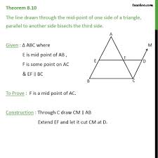 Check spelling or type a new query. Theorem 8 10 Line Drawn Through Mid Point Of One Side Of A Triangle