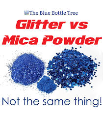 Mica powders are gorgeous, which is probably why they are rising in popularity among all types of artists. Glitter And Mica Powder Are Not The Same Thing The Blue Bottle Tree