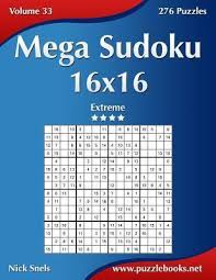 This mass media is extremely acquainted to be used in instructing and. Mega Sudoku 16x16 Extreme Volume 33 276 Puzzles Nick Snels 9781502532206