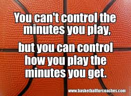 Discover the best quotes about basketball. This Is Pretty Ironic Because The Other Day My Coach Only Let Me Play A Minute And I Got So M Basketball Quotes Basketball Quotes Inspirational Sports Quotes