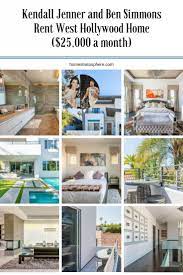 Find the perfect ben simmons stock photos and editorial news pictures from getty images. Kendall Jenner And Ben Simmons Rent West Hollywood Home 25 000 A Month Hollywood Homes Celebrity Houses Kendall Jenner