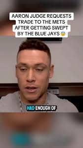 Aaron Judge REQUESTS TRADE to the New York Mets after Yankees get swept by  the Toronto Blue Jays 😨 #aaronjudge #aaronboone #postgame #interview  #yankees #bluejays #georgespringer #torontobluejays ...