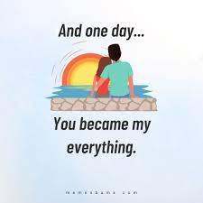 You Are My World Quotes For Him And Her You Are My Everything Quotes