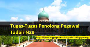 Wan sazriz wan zaid ketua pegawai eksekutif baharu pmb tijari berhad. Diskripsi Tugas Tugas Penolong Pegawai Tadbir Gred N29