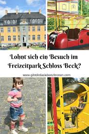 Unser Tag Im Schloss Beck Freizeitpark Schloss Ausflug