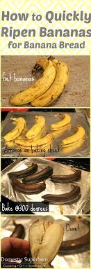How To Quickly Ripen Bananas For Banana Bread Banana Recipes Cooking Cooking And Baking