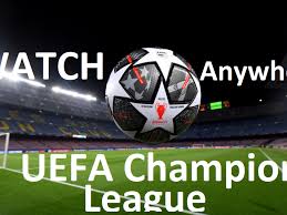 Champions league live streaming and tv schedules. Uefa Champions League 2021 Live Stream Anywhere Watch Semi Final Match With Vpn Shiva Sports News