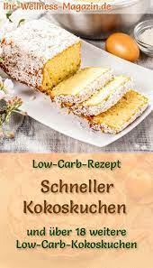 Das eigelb und die butter schaumig rühren. Schneller Low Carb Kokoskuchen Einfaches Rezept Ohne Zucker In 2021 Kokoskuchen Kokoskuchen Rezept Kohlenhydratarme Rezepte