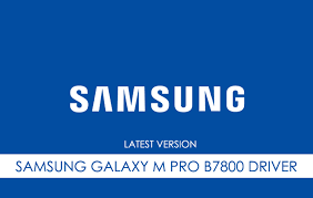 Samsung Galaxy M Pro B7800 USB Driver ...