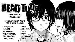 Read【Dead Tube】Online For Free | 1ST KISS MANGA - ✓ Free Online Manga  Reading Website Is Updated Continuously Every Day ~
