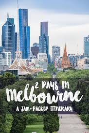 2 Days In Melbourne The Ultimate Guide To A Short 48 Hours In Melbourne Australia Travel Guide Oceania Travel New Zealand Travel