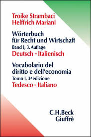 Possiamo effettivamente tradurre da italiano in 44 lingue. Deutsch Italienisch Tedesco Italiano Worterbuch Fur Recht Und Wirtschaft Von Hannelore Troike Strambaci Elisabeth G Helffrich Mariani Fachbuch Bucher De