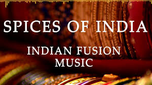 Spices Of India Indian Fusion Background Music Music Royalty Free Music Fusion