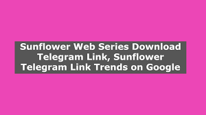Storyline of sunflower web series. Qyjujizdhvoutm