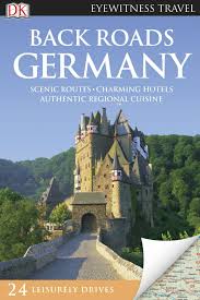 Dk Eyewitness Back Roads Travel Guide Germany Pages 51 100 Text Version Anyflip