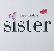 Birthday Wishes For Elder Sister In English Happy Birthday Brother Happy Birthday Wish To Be There Betty Cu Happy Birthday Sister Quotes Birthday Wishes For Sister Happy Birthday Sister Funny