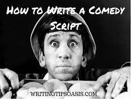 Comedy is the result of the mishaps and misadventures along the way. How To Write A Comedy Script Writing Tips Oasis