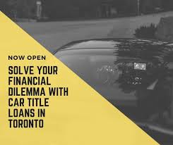 Getting started with your car title loan is easy. Solve Your Financial Dilemma With Car Title Loans In Toronto Truckservicez