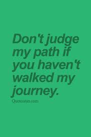 Don T Be So Quick To Judge Me You Only See What I Choose To Show You Judge Quotes Business Inspiration Quotes Judgement Quotes