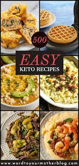 Easy Keto Recipes For Beginners 500 Low Carb Keto Diet Recipes Keto Recipes Easy Diet Recipes Easy Keto Recipes