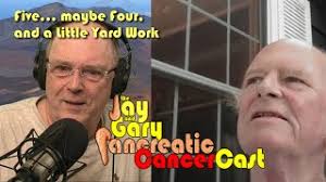 Jay and Gary Pancreatic CancerCast — Pearce Brothers Podcasting