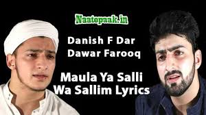 Maula ya salli wasallim naat lyrics in eng. Maula Ya Salli Wa Sallim Lyrics Naat E Paak Bulbul E Bagh E Madina Lyrics Youth Of Today Madina