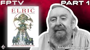 MICHAEL MOORCOCK: ELRIC, JERRY CORNELIUS AND THE EARLY DAYS OF FORBIDDEN  PLANET