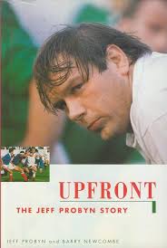 Upfront: The Jeff Probyn Story