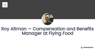 Roy Altman — Compensation and Benefits Manager at Flying Food