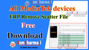 #1 a scatter file must be available download links below. All Mtk Frp Lock Remove Files Without Box 1000 Tested