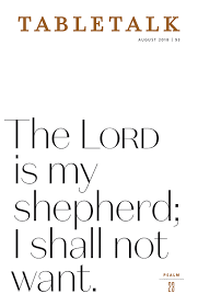 Surely goodness and mercy shall follow me. Surely Goodness And Mercy Shall Follow Me All The Days Of My Life Tabletalk